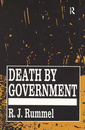 R. J. Rummel - Death by Government, Inbunden. Tillgänglighet: Lägg i varukorg