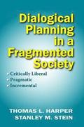 Dialogical Planning in a Fragmented Society