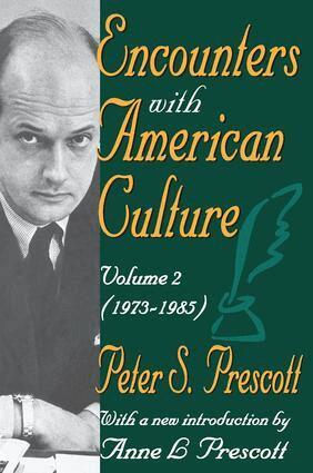 Peter Prescott - Encounters with American Culture, Inbunden. Tillgänglighet: Lägg i varukorg