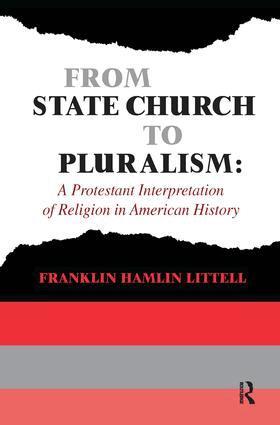 Franklin Littell - From State Church to Pluralism, Inbunden