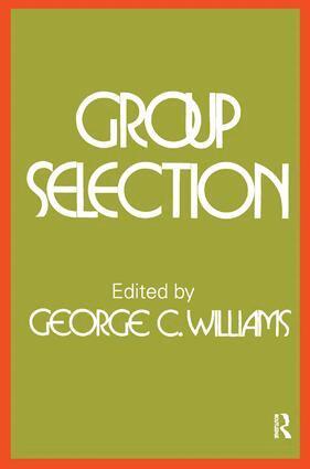 George C. Williams - Group Selection, Inbunden
