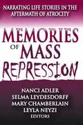 Memories of Mass Repression