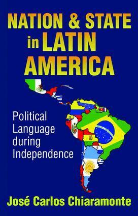 Jose Carlos Chiaramonte - Nation and State in Latin America, Inbunden