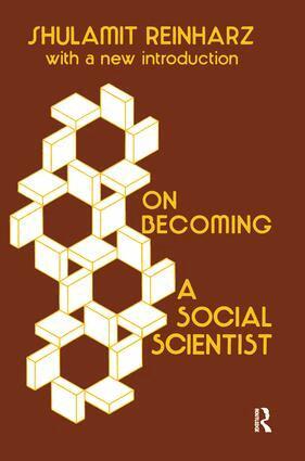 Shulamit Reinharz - On Becoming a Social Scientist, Inbunden