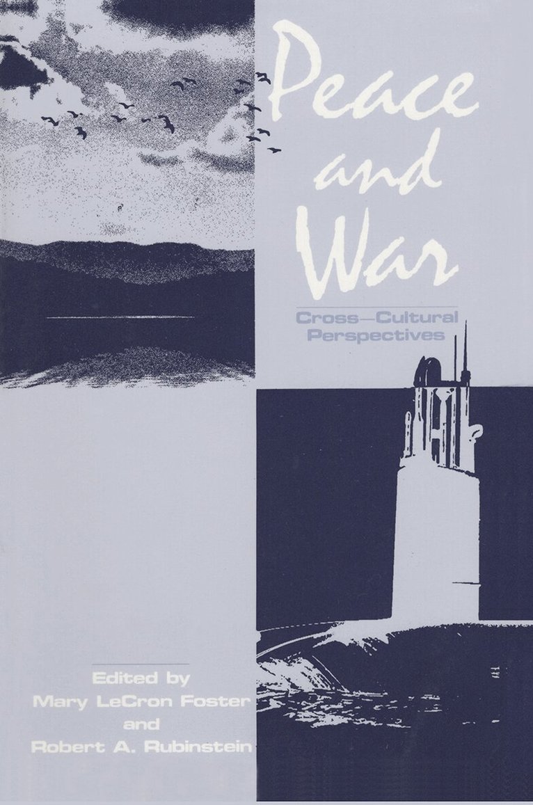 Mary LeCron Foster - Peace and War, Inbunden
