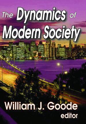William Goode, William Goode - Dynamics of Modern Society, Inbunden