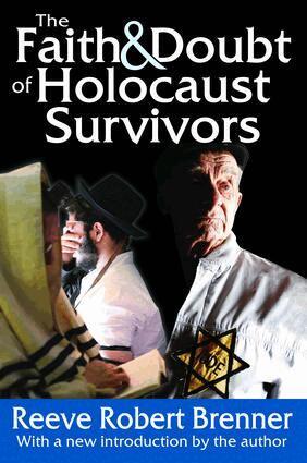 Reeve Robert Brenner - Faith and Doubt of Holocaust Survivors, Inbunden. Tillgänglighet: Lägg i varukorg