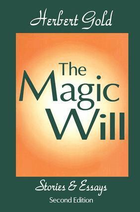 Herbert Gold - Magic Will, Inbunden