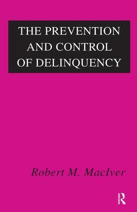 Jennifer Schrock, Robert MacIver - Prevention and Control of Delinquency, Inbunden. Tillgänglighet: Lägg i varukorg