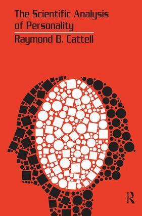 Raymond B. Cattell - Scientific Analysis of Personality, Inbunden