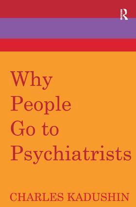 George C. Galster, Charles Kadushin - Why People Go to Psychiatrists, Inbunden