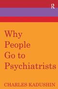 Why People Go to Psychiatrists