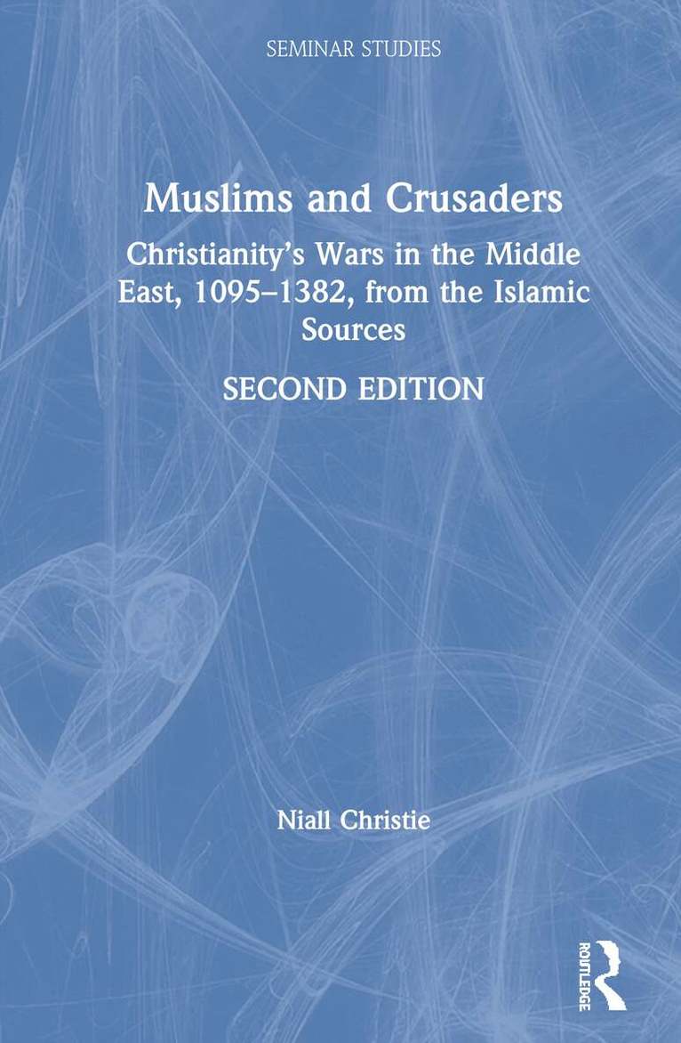 Niall Christie - Muslims and Crusaders, Inbunden. Tillgänglighet: Lägg i varukorg