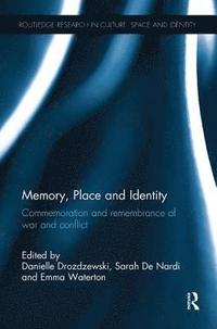 Memory, Place and Identity