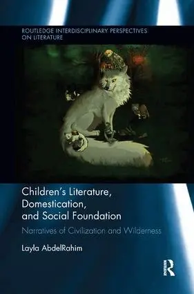 Layla AbdelRahim - Children's Literature, Domestication, and Social Foundation, Häftad. Tillgänglighet: Lägg i varukorg