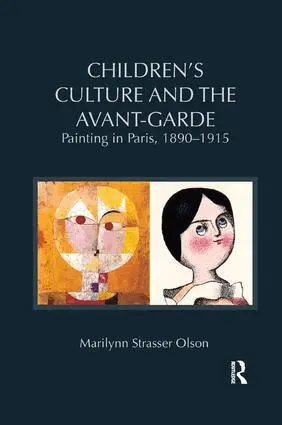 Marilynn Strasser Olson - Children's Culture and the Avant-Garde, Häftad. Tillgänglighet: Lägg i varukorg