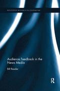 Audience Feedback in the News Media