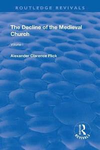 Revival: The Decline of the Medieval Church Vol 1 (1930)