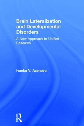 Ivanka Asenova - Brain Lateralization and Developmental Disorders, Inbunden. Tillgänglighet: Lägg i varukorg