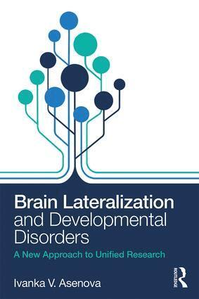 Ivanka Asenova - Brain Lateralization and Developmental Disorders, Häftad. Tillgänglighet: Lägg i varukorg