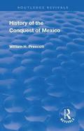 Revival: History of the Conquest of Mexico (1886)
