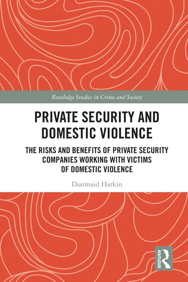 Diarmaid Harkin - Private Security and Domestic Violence, Inbunden. Tillgänglighet: Lägg i varukorg