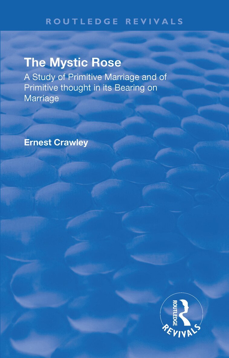 Ernest Crawley - Revival: The Mystic Rose (1960), Inbunden