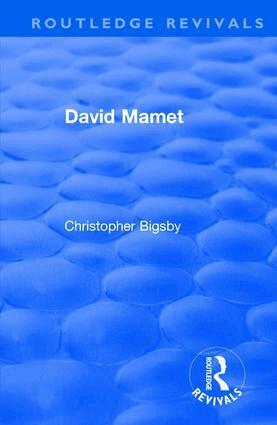 Routledge Revivals: David Mamet (1985)