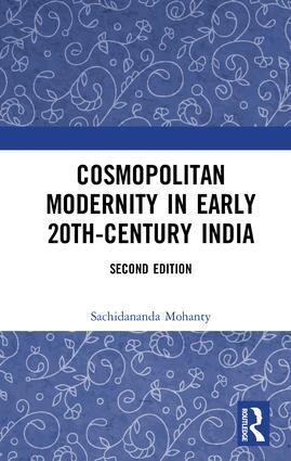 Sachidananda Mohanty - Cosmopolitan Modernity in Early 20th-Century India, Inbunden. Tillgänglighet: Lägg i varukorg