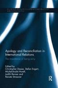 Apology and Reconciliation in International Relations