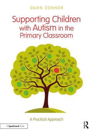 Dawn Connor - Supporting Children with Autism in the Primary Classroom, Häftad. Tillgänglighet: Lägg i varukorg