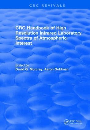 Aaron Goldman, David G. Murcray - Handbook of High Resolution Infrared Laboratory Spectra of Atmospheric Interest (1981), Häftad. Tillgänglighet: Lägg i varukorg