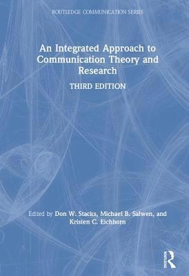 Don W. Stacks, Michael B. Salwen, Kristen C. Eichhorn - An Integrated Approach to Communication Theory and Research, Inbunden. Tillgänglighet: Lägg i varukorg