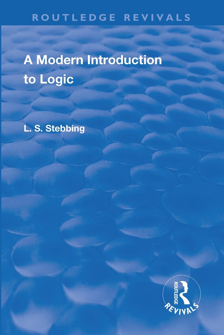Lizzie Susan Stebbing - Revival: A Modern Introduction to Logic (1950), Häftad