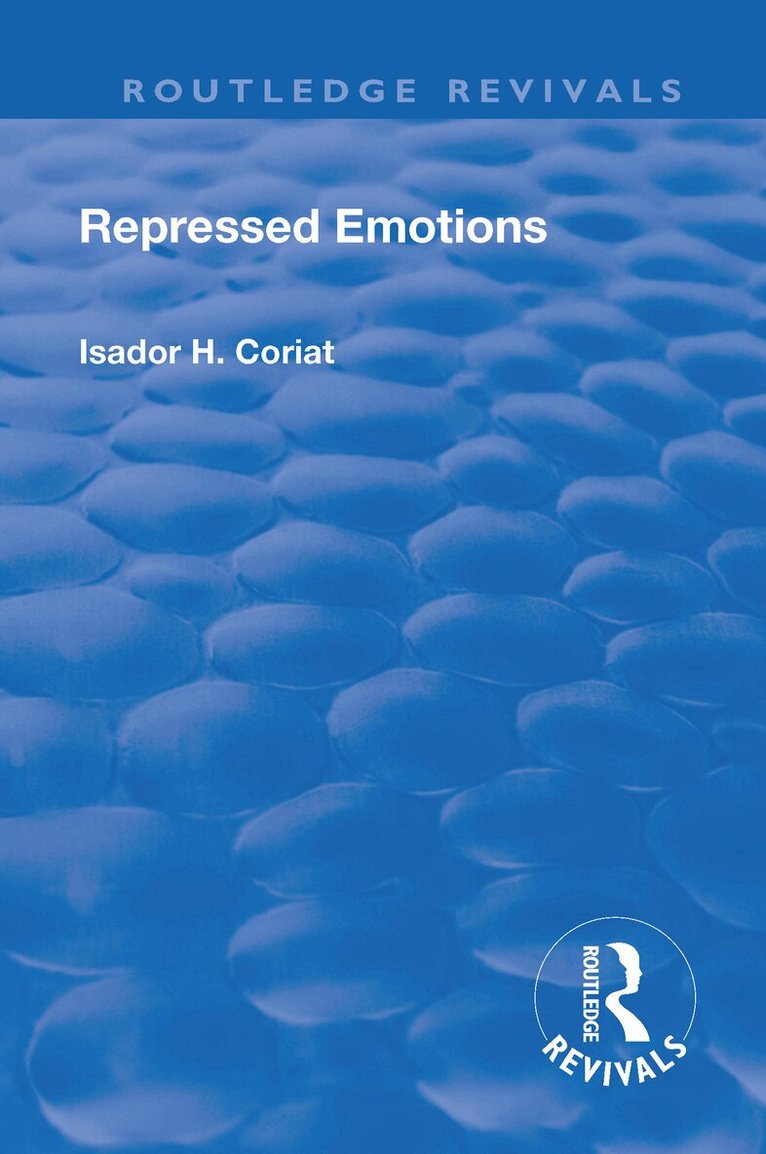 Isador H. Coriat - Revival: Repressed Emotions (1920), Häftad. Tillgänglighet: Lägg i varukorg