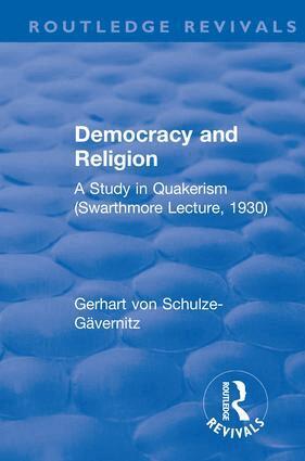 Gerhart von Schulze-Gävernitz - Revival: Democracy and Religion (1930), Häftad