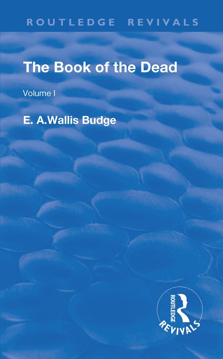 E. A. Wallis Budge - Book of the Dead, Volume I, Häftad