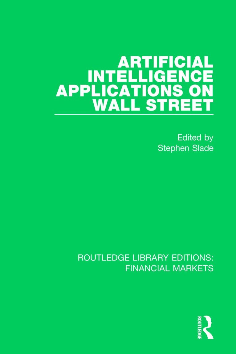 Stephen Slade - Artificial Intelligence Applications on Wall Street, Häftad. Tillgänglighet: Lägg i varukorg