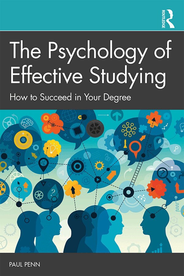 Paul Penn - Psychology of Effective Studying, Inbunden