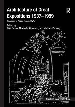 Rika Devos, Alexander Ortenberg - Architecture of Great Expositions 1937-1959, Häftad
