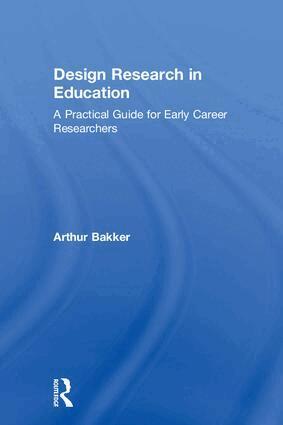 Arthur Bakker - Design Research in Education, Inbunden