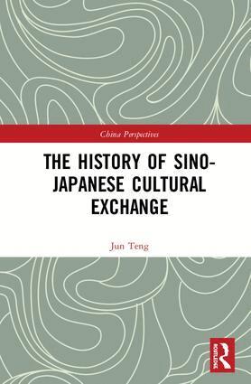 Jun Teng - History of Sino-Japanese Cultural Exchange, Inbunden