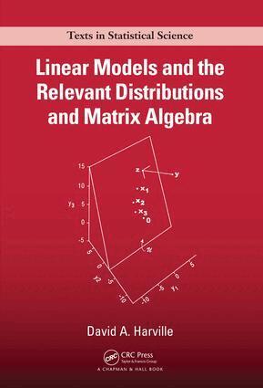 David A. Harville - Linear Models and the Relevant Distributions and Matrix Algebra, Inbunden. Tillgänglighet: Lägg i varukorg