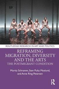 Reframing Migration, Diversity and the Arts