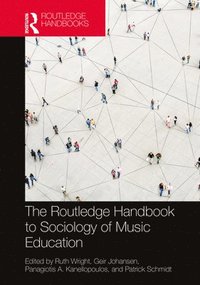 The Routledge Handbook to Sociology of Music Education