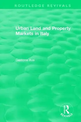 Gastone Ave - Routledge Revivals: Urban Land and Property Markets in Italy (1996), Inbunden. Tillgänglighet: Lägg i varukorg
