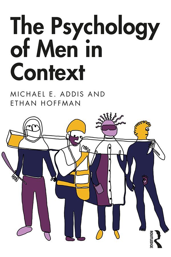 Michael Addis, Ethan Hoffman - Psychology of Men in Context, Häftad
