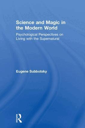 Eugene Subbotsky - Science and Magic in the Modern World, Inbunden. Tillgänglighet: Lägg i varukorg