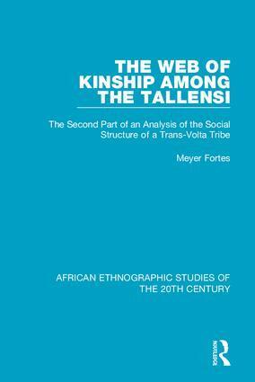 Meyer Fortes - Web of Kinship Among the Tallensi, Inbunden