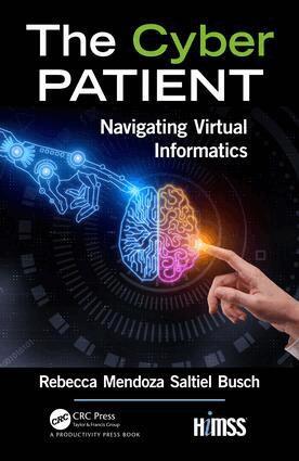Rebecca Mendoza Saltiel Busch - Cyber Patient, Inbunden